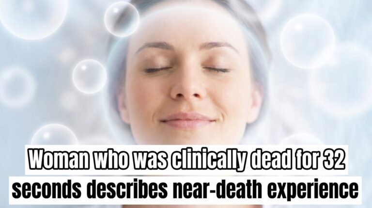 Woman who was clinically dead for 32 seconds describes near-death experience