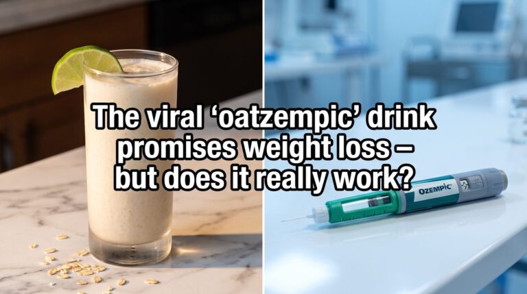 The viral ‘oatzempic’ drink promises weight loss – but does it really work?