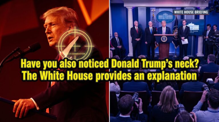 Have you also noticed Donald Trump’s neck? The White House provides an explanation